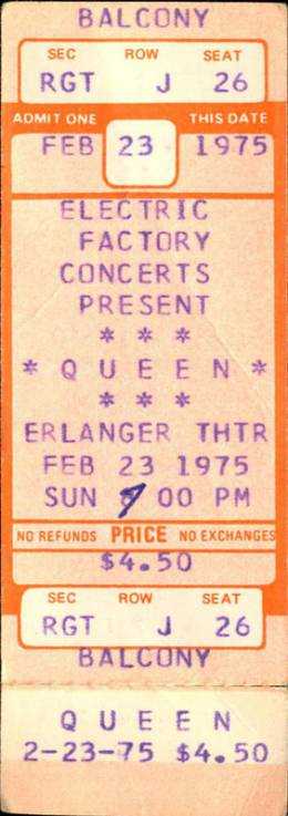 Ticket stub - Queen live at the Erlanger Theatre, Philadelphia, PA, USA (1st gig) [23.02.1975]