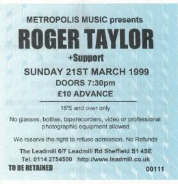 Ticket stub - Roger Taylor live at the The Leadmill, Sheffield, UK [21.03.1999]