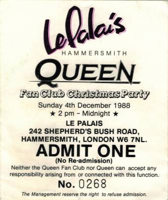 Ticket stub - The Cross + Brian May + John Deacon live at the Le Palais, London, UK (Fan club Xmas party with Brian and John) [04.12.1988]