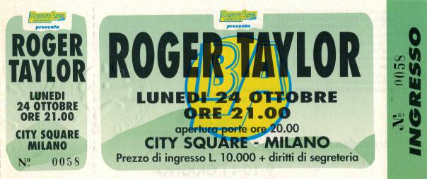 Ticket stub - Roger Taylor live at the City Square, Milan, Italy [24.10.1994]