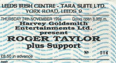 Ticket stub - Roger Taylor live at the Leeds Irish Centre, Leeds, UK [24.11.1994]