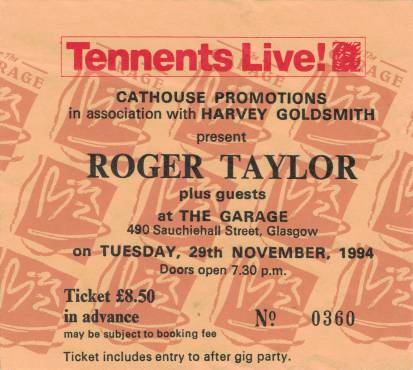 Ticket stub - Roger Taylor live at the The Garage, Glasgow, UK [29.11.1994]