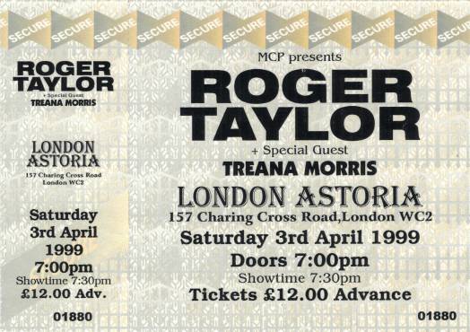Ticket stub - Roger Taylor live at the Astoria Theatre, London, UK [03.04.1999]