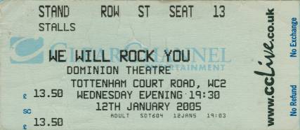 Ticket stub - Brian May + Roger Taylor live at the Dominion Theatre, London, UK (1000th performance of the WWRY musical) [12.01.2005]