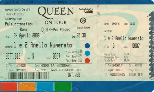 Ticket stub - Queen + Paul Rodgers live at the Palalottomatica, Rome, Italy [04.04.2005]