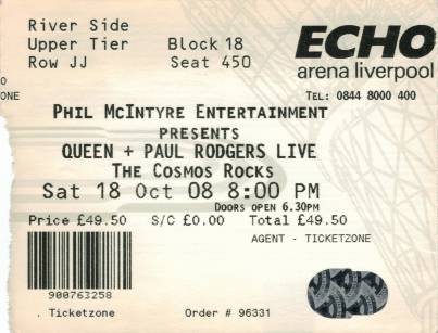 Ticket stub - Queen + Paul Rodgers live at the Echo Arena, Liverpool, UK [18.10.2008]