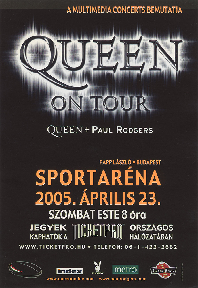Queen + Paul Rodgers in Budapest on 23.4.2005