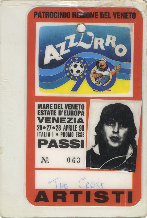 Artist pass for The Cross\' performance in Venice in April 1990