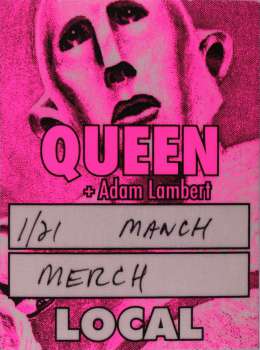 Local pass for the Queen + Adam Lambert concert in Manchester on 21.01.2015