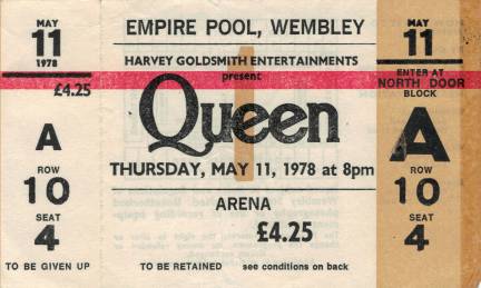 Ticket stub - Queen live at the Empire Pool, London, UK [11.05.1978]