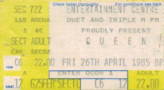 Ticket stub - Queen live at the Entertainments Centre, Sydney, Australia [26.04.1985]