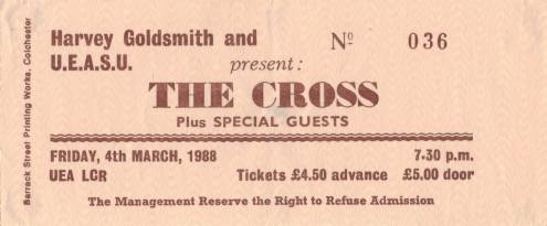 Ticket stub - The Cross live at the U.E.A, Norwich, UK [04.03.1988]