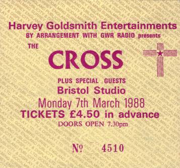 Ticket stub - The Cross live at the Bristol Studio, Bristol, UK [07.03.1988]