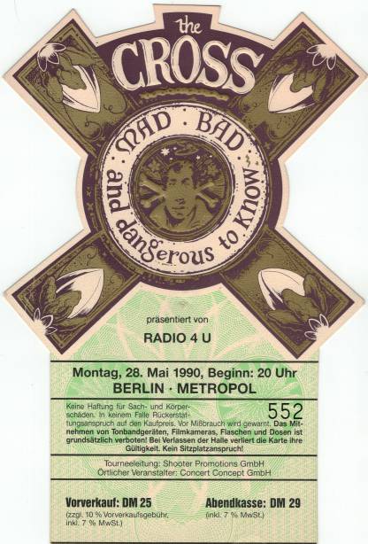 Ticket stub - The Cross live at the Metropol, Berlin, Germany [28.05.1990]