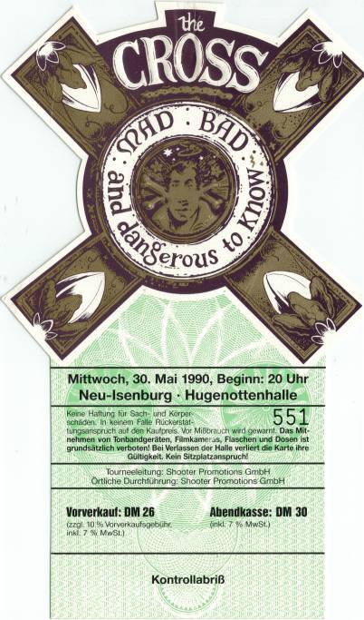Ticket stub - The Cross live at the Hugennottenhalle, Neu-Isenburg, Germany [30.05.1990]