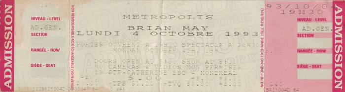 Ticket stub - Brian May live at the Metropolis, Montreal, Canada [04.10.1993]