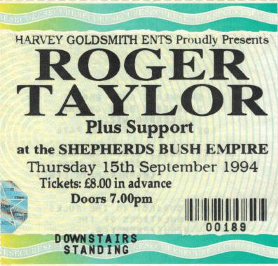 Ticket stub - Roger Taylor live at the Shepherds Bush Empire, London, UK [15.09.1994]