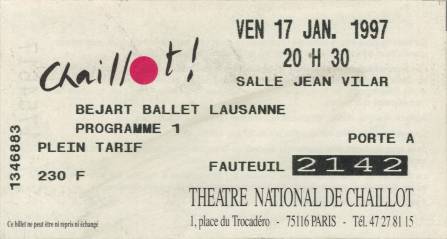 Ticket stub - Brian May + Roger Taylor + John Deacon live at the Theatre National de Chaillot, Paris, France (Bejart Ballet premiere with Brian, Roger, John, Spike and Elton John) [17.01.1997]