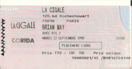 Ticket stub - Brian May live at the La Cigale, Paris, France [22.09.1998]