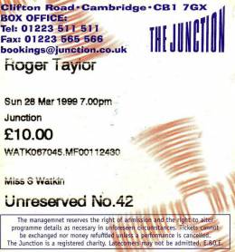Ticket stub - Roger Taylor live at the The Junction, Cambridge, UK [28.03.1999]