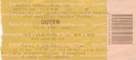 Ticket stub - Queen + Paul Rodgers live at the Palau Sant Jordi, Barcelona, Spain [02.04.2005]