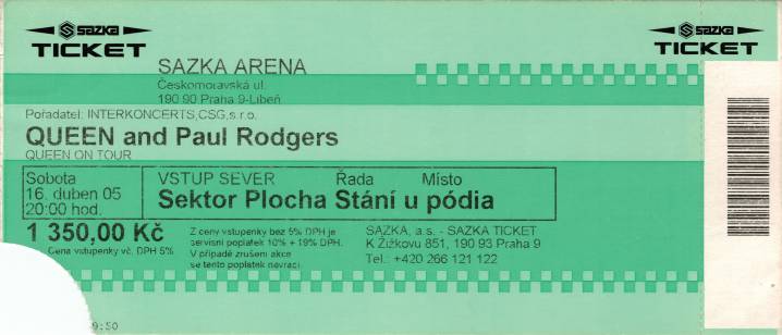 Ticket stub - Queen + Paul Rodgers live at the Sazka Arena, Prague, Czech Republic [16.04.2005]