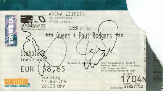 Ticket stub - Queen + Paul Rodgers live at the Arena, Leipzig, Germany [17.04.2005]