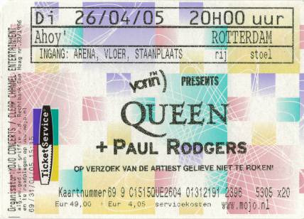Ticket stub - Queen + Paul Rodgers live at the Ahoy Hall, Rotterdam, The Netherlands [26.04.2005]