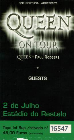 Ticket stub - Queen + Paul Rodgers live at the Estadio Restelo, Lisbon, Portugal [02.07.2005]