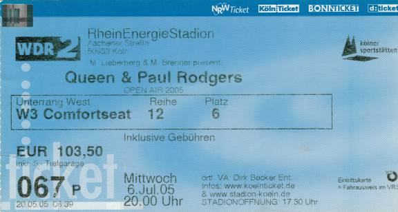 Ticket stub - Queen + Paul Rodgers live at the Rhein-Energie Stadion, Cologne, Germany [06.07.2005]