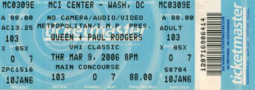 Ticket stub - Queen + Paul Rodgers live at the MCI Center, Washington, DC, USA [09.03.2006]