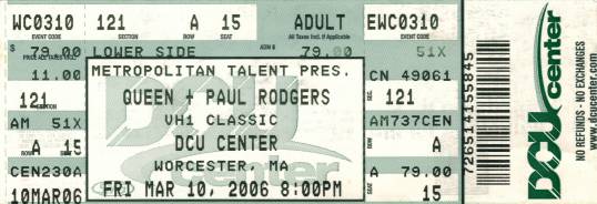 Ticket stub - Queen + Paul Rodgers live at the Digital Credit Union Center, Worcester, MA, USA [10.03.2006]