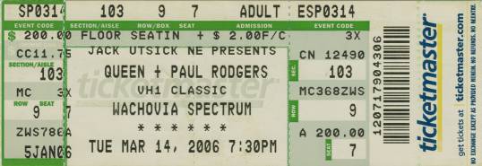 Ticket stub - Queen + Paul Rodgers live at the Wachovia Spectrum, Philadelphia, PA, USA [14.03.2006]