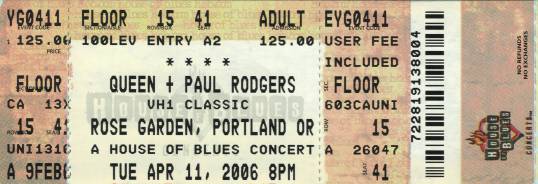 Ticket stub - Queen + Paul Rodgers live at the Rose Garden, Portland, OR, USA [11.04.2006]