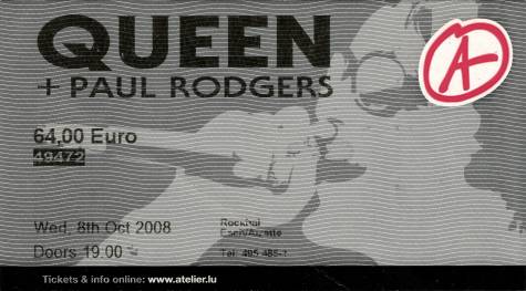 Ticket stub - Queen + Paul Rodgers live at the Rockhal, Luxembourg, Luxembourg [08.10.2008]