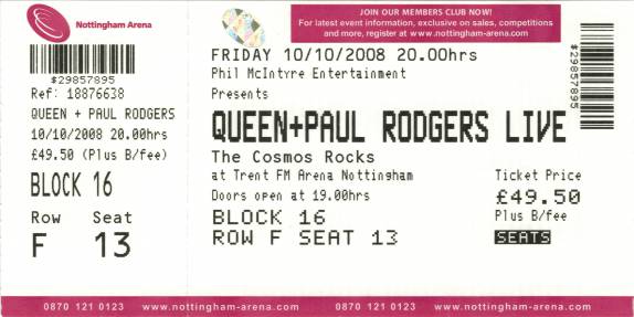 Ticket stub - Queen + Paul Rodgers live at the Arena, Nottingham, UK [10.10.2008]