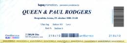 Ticket stub - Queen + Paul Rodgers live at the Belgrade Arena, Belgrade, Serbia [29.10.2008]