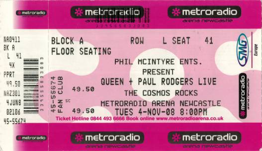 Ticket stub - Queen + Paul Rodgers live at the Metro Radio Arena, Newcastle, UK [04.11.2008]