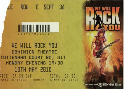 Ticket stub - Brian May + Roger Taylor live at the Dominion Theatre, London, UK (WWRY musical (8th anniversary)) [10.05.2010]