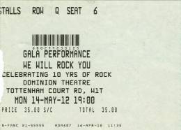 Ticket stub - Brian May + Roger Taylor live at the Dominion Theatre, London, UK (WWRY musical (10th anniversary)) [14.05.2012]