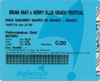 Ticket stub - Brian May live at the Diga Nazario Sauro, Grado, Italy [16.07.2013]