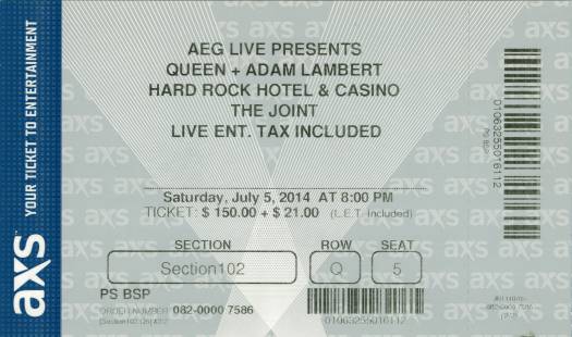 Ticket stub - Queen + Adam Lambert live at the The Joint, Las Vegas, NV, USA [05.07.2014]