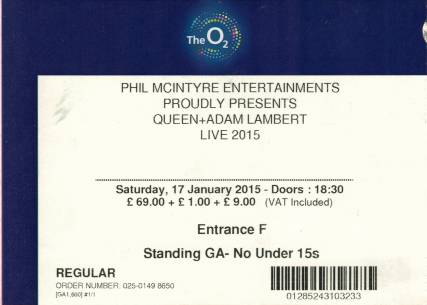Ticket stub - Queen + Adam Lambert live at the O2 Arena, London, UK [17.01.2015]