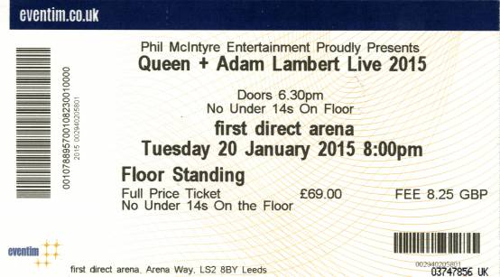 Ticket stub - Queen + Adam Lambert live at the First Direct Arena, Leeds, UK [20.01.2015]