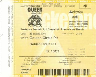 Ticket stub - Queen + Adam Lambert live at the Anfiteatro Camerini, Piazzola sul Brenta, Italy [25.06.2016]