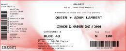Ticket stub - Queen + Adam Lambert live at the Galaxie Amneville, Amneville, France [12.11.2017]