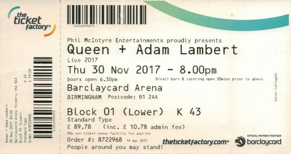Ticket stub - Queen + Adam Lambert live at the Barclaycard Arena, Birmingham, UK [30.11.2017]