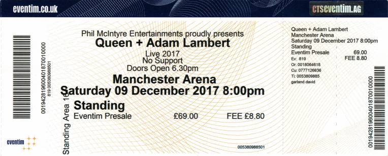 Ticket stub - Queen + Adam Lambert live at the Arena, Manchester, UK [09.12.2017]