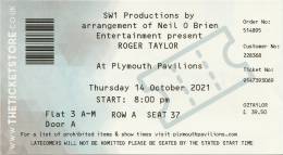 Ticket stub - Roger Taylor live at the Plymouth Pavilions, Plymouth, UK [14.10.2021]