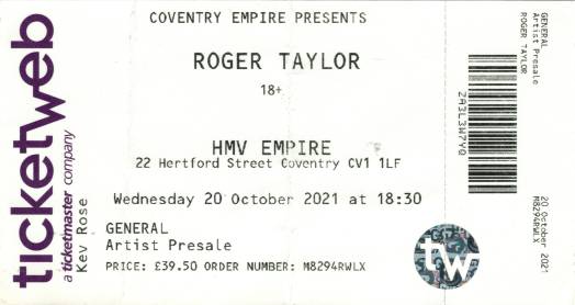 Ticket stub - Roger Taylor live at the HMV Empire, Coventry, UK [20.10.2021]
